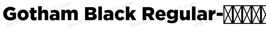 Gotham Black Regular字体转换